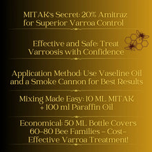 Load image into Gallery viewer, MITAK 50 ml , 20% Amitraz, Varroa, BEE (SIMILAR TO SCABATOX , KENAZ)